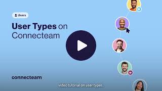 Connecteam  General  User Types [upl. by Quintessa]