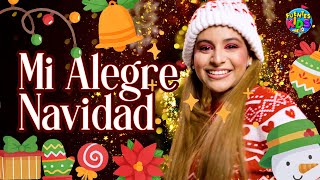 Mi Alegre Navidad  Alegres Villancicos Video Oficial  Canción de Navidad 🎄🎶 [upl. by Aiuqet]