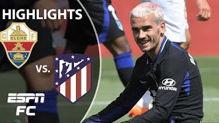 HUGE SETBACK Elche vs Atletico Madrid  LaLiga Highlights  ESPN FC [upl. by Elinet]