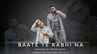 Bate Ye  Covered By Wasim Shah  Hindi Song wasim bate hindisong [upl. by Shields]