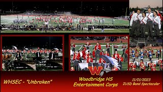 MultiView 2023 IUSD Band Spectacular Woodbridge HS Entertainment Corps WHSEC  November 1 2023 [upl. by Letnahc]