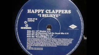 Happy Clappers  I Believe 12 quot Master [upl. by Ashlin]