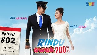 FULL Rindu Awak 200  Episod 2 [upl. by Hooge6]