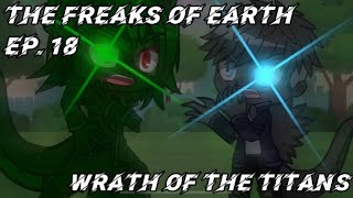 The Freaks of Earth Ep 18  Wrath of the Titans  TMF x Monsterverse [upl. by Gnoh158]