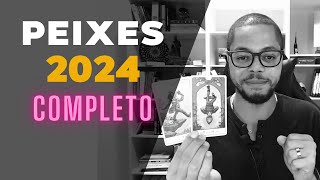 PEIXES 2024  O MELHOR ANO DA SUA VIDA [upl. by Netsirc]