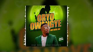 Oryo wangye  Mr Real UG official Audio [upl. by Eiliah572]