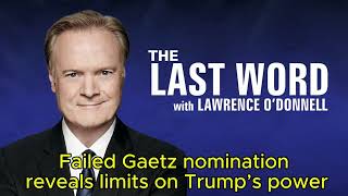 Failed Gaetz nomination reveals limits on Trump’s power [upl. by Llednol]