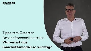 Das Geschäftsmodell Business Model Canvas Warum ist das so wichtig  Die Gründerplattform [upl. by Wanfried]