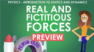 Real and Fictitious Forces  Lesson Preview [upl. by Eustatius892]