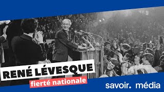 René Lévesque  aux sources dune fierté nationale [upl. by Silvio]