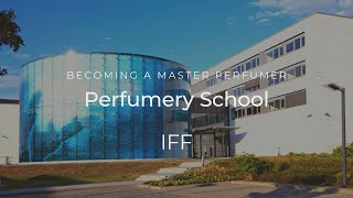 IFF  Becoming A Master Perfumer  Top Perfumery Schools International Flavors and Fragrances Pt3 [upl. by Aneeles]