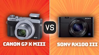 Canon G7 X Mark III vs Sony RX100 III Which Camera Is Better With Ratings amp Sample Footage [upl. by Leile335]