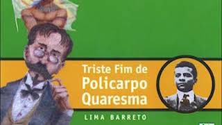 Audiolivro Triste fim de Policarpo Quaresma [upl. by Cedric]