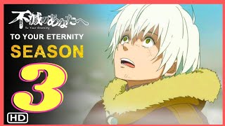 TO YOUR ETERNITY SEASON 3  Trailer2023 Release Date  First Look  ANIME  NETFLIX [upl. by Kristine]