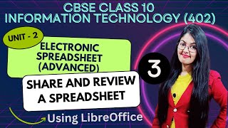 Share and Review a Spreadsheet using LibreOffice  Electronic Spreadsheet Advanced Class 10 IT 402 [upl. by Laforge]