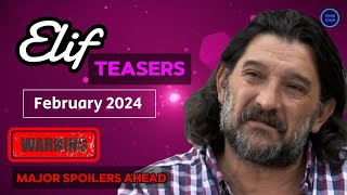 Dont Miss Out Elif Teasers February 2024  A Glimpse into the Action [upl. by Worl]