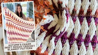 Autumns Charm Mosaic Blanket Crochet Pattern  Inset Mosaic No Tails Technique [upl. by Sidwohl]