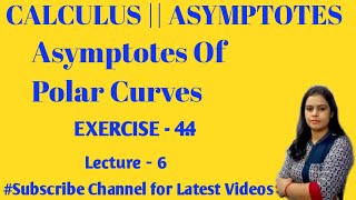 BABSc 1st year Calculus Asymptotes How to Find Asymptotes of Polar Curves [upl. by Dusen119]