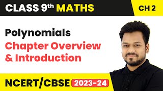 Polynomials  Chapter Overview and Introduction  Class 9 Maths Chapter 2 [upl. by Anitnauq]