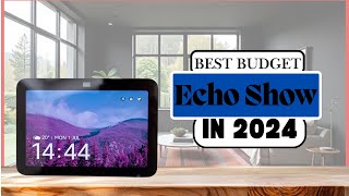 Top 5 Echo Show in 2024 ✅ Smart Displays [upl. by Name]