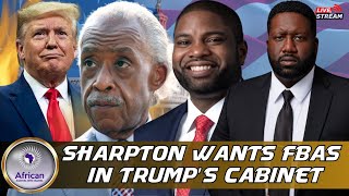 Paid Democrat Shill Rev Al Sharpton Wants To Know Why Trump Hasnt Put A FBA On His Cabinet Yet [upl. by Prakash]