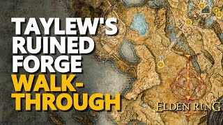 Taylews Ruined Forge Walkthrough Elden Ring [upl. by Apps]