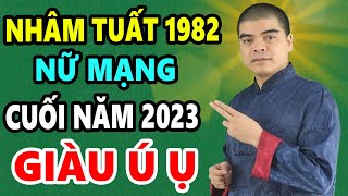 Tử Vi Nhâm Tuất 1982 Nữ mạng 6 Tháng Cuối Năm 2023 Bất Ngờ Được Thần Tài ĐỘ MỆNH Đổi Vận Giàu Sang [upl. by Soirtemed]