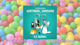 Introducing Gertrude Gumshoe Cozy Mystery Audiobook please read warning [upl. by Alda]