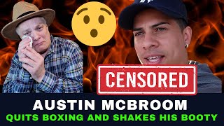 Austin McBroom Quits Boxing Shows His Bare Assets [upl. by Eicyal]