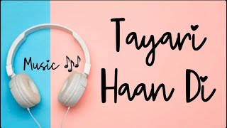 TAYARI HAAN DI  Punjabi Song2014 USE HEADPHONES 🎧 [upl. by Oirretno795]