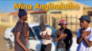 Mina Anginalutho Gwijo  Lyrics [upl. by Derrik]