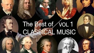 The Best of Classical Music Vol I [upl. by Hattie]