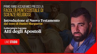 Introduzione al Nuovo Testamento Atti degli Apostoli 🔴 LIVE STUDIO  parte 3 [upl. by Seniag411]