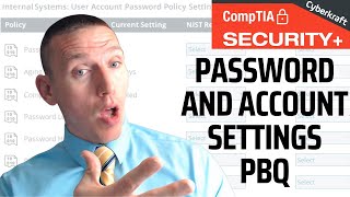 Password and Account Settings  CompTIA Security Performance Based Question [upl. by Alexine421]