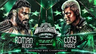 WWE WrestleMania 40 Official Theme  The Weeknd Die For You Roman Reigns Vs Cody Rhodes [upl. by Yauqaj]