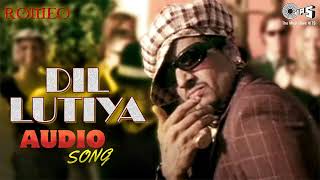 Dil Lutiya Audio  Jazzy B Ft Apache Indian Sukshinder Romeo Jihne Mera Dil Luteya Party Song [upl. by Reteid]