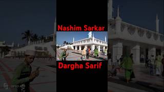 Nashim sarkar dargah Sharif vadrak shorts dargah majhar [upl. by Nimar]