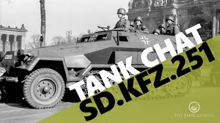 Tank Chats 170  Sd Kfz 251  The Tank Museum [upl. by Ina539]