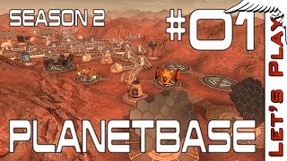 Planetbase 01 Season 2  Lets Play [upl. by Rollins]