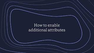 How to enable additional attributes [upl. by Gee874]