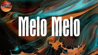 Melo Melo Lyrics  Olamide [upl. by Maudie]