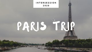 London Intersession 2020 Vlog 1 PreIntersession Paris Trip [upl. by Gazo217]