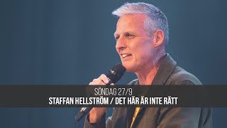 Det här är inte rätt  Staffan Hellström 279 2020 [upl. by Einuj]