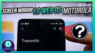 Compartir pantalla de Motorola a TV LG con Web OS SOLUCIÓN ALTERNA [upl. by Notlek549]