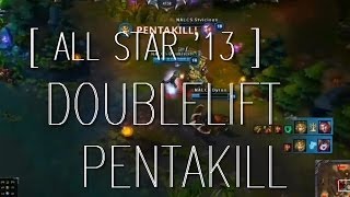 ALL STAR 13  Doublelift Pentakill  LCSNA VS LCSEU [upl. by Maurice]