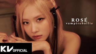 ROSÉ  ‘vampirehollie’ FMV [upl. by Anaitit101]