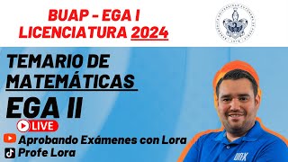 ESTRUCTURA Y TEMARIO DE MATEMÁTICAS  EGA I  BUAP 2024 [upl. by Selia112]