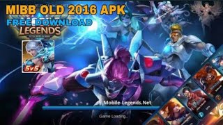 Mlbb Apk Old Full 2016 No Password  Work For Patch Chip [upl. by Phineas]