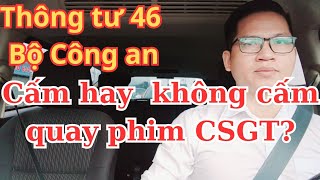 Cách quay phim CSGT hợp pháp  Hướng dẫn lái xe giaothongvaphapluat 142 [upl. by Finzer]