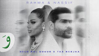 Rahma Riad amp Nassif Zeytoun  Helo Hal Shuur x Taa Nerjaa By Bilal Derky [upl. by Anyar]